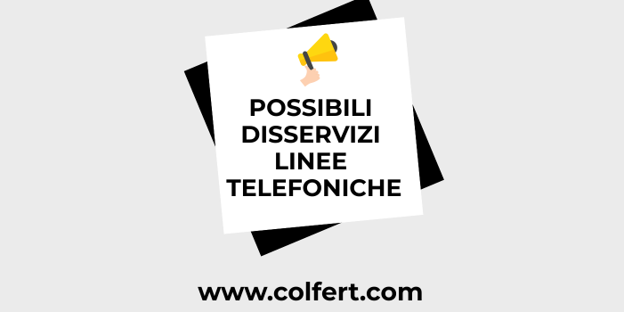 possibili disservizi linee telefoniche